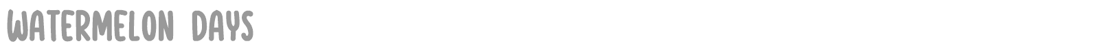 Watermelon Days font preview